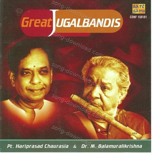 Jugalbandis - Pt. Hariprasad Dr. Balamurali M. Balamuralikrishna MP3 Download